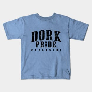 Dork Pride World Wide Kids T-Shirt